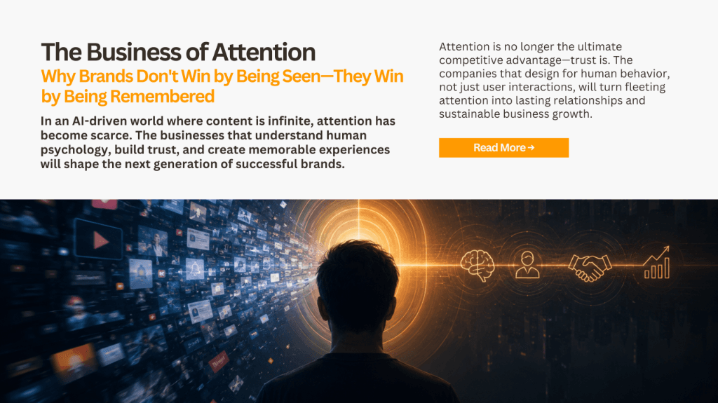 The Business of Attention!